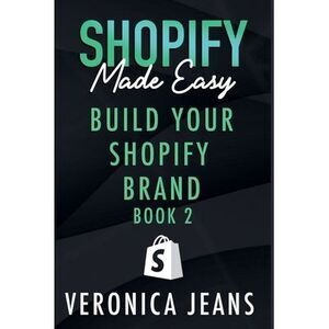 Build Your Shopify Brand -- Veronica Jeans